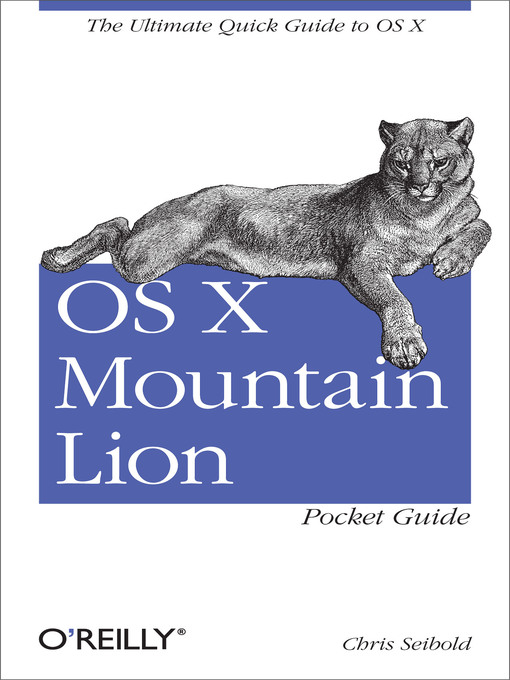 Title details for OS X Mountain Lion Pocket Guide by Chris Seibold - Available